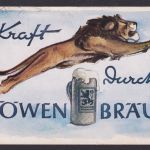 Ansichtskarte Reklame Kraft durch Löwenbräu ab Düren NRW n. Venlo Holland
