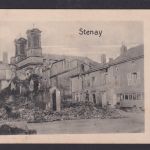 Ansichtskarte Feldpost Stenay Frankreich Zerstörte Häuser im I.Weltkrieg n.