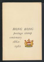 Asien Hongkong Übersee Geschenkheft oder Karte 100 Jahre Briefmarke 1962