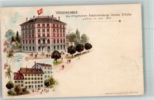 9000 St. Gallen S. Gallo 1900 Lithographie Vereinshaus des Allg. Arbeiterbildungs-Vereins