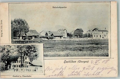 8360 Eschlikon TG 1908 Foto AK Bahnpost Zug 2554 Nr. 25 Bahnhofquartier Gasthaus zur Eisenbahn