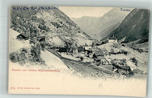 6484 Wassen UR Foto AK Mayenreussbrücke