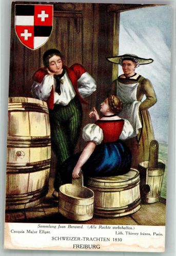 sign. Thierry freres Schweizer Trachten 1830 Freiburg Tracht Schweiz Künstlerkarte