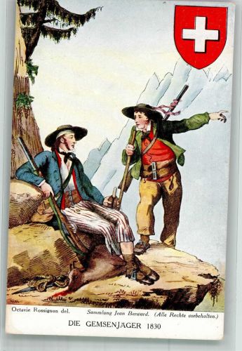 sign. Rossignon Octavie Die Gemsenjäger 1830 Tracht Schweiz Künstlerkarte