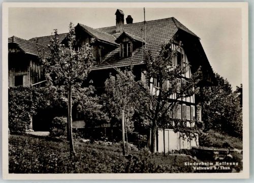 3665 Wattenwil Foto AK Kinderheim Hoffnung