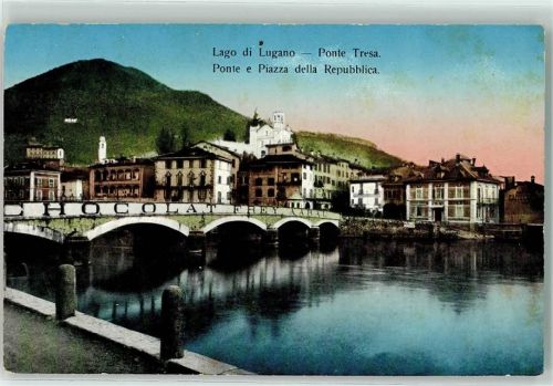 Ponte Tresa 1915 Chocolat Frey Aarau Werbung an der Brücke Feldpost Bataillon 40