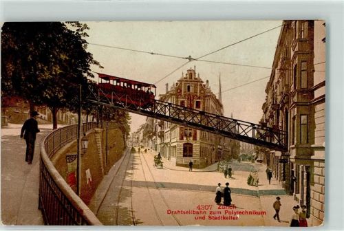 Zürich 1908 Drahtseilbahn zum Polytechnikum