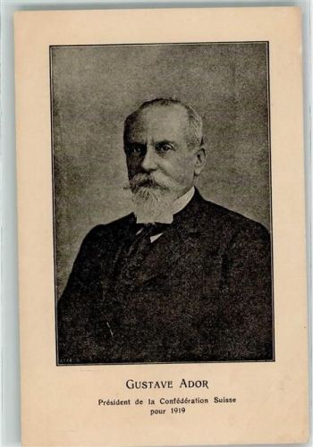 Gustav Ador President de la Conferation Suisse