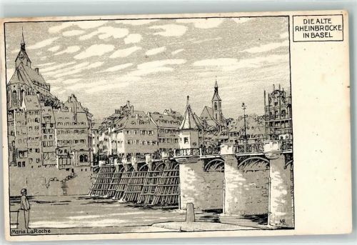Basel 1917 Alte Rheinbrücke sign. Maria LaRoche