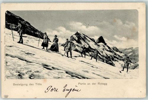 Titlis BE 1903 Besteigung an der Rotegg