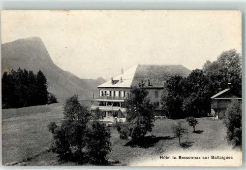 Ballaigues 1909 Hotel la Bessonnaz