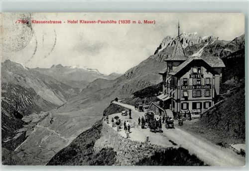 Klausenpasshöhe 1910 Hotel Pferdekutschen