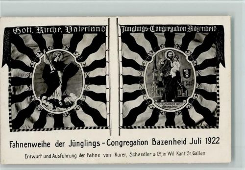9602 Bazenheid - Gott, Kirche, Vaterland - Fahnenweihe der Jünglings-Congretation 1922 Religion