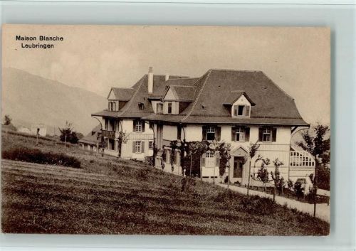 Leubringen 1921 Kindersanatorium Maison Blache, gute Erhaltung AK