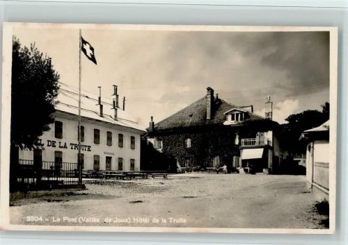 Le Pont 1934 Verlag SG Societe Graphique Nr. 3304, Hotel de la Truite, sehr gute Erhaltung AK