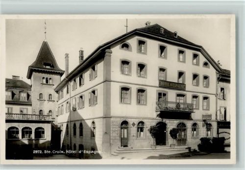 Ste-Croix 1930 Verlag SG Nr. 2972 Hotel Espagne, sehr gute Erhaltung AK