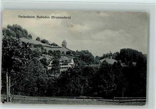 9125 Brunnadern 1927 - Ferienheim Auboden AK