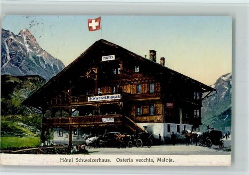 Maloja 1922 Hotel Schweizerhaus