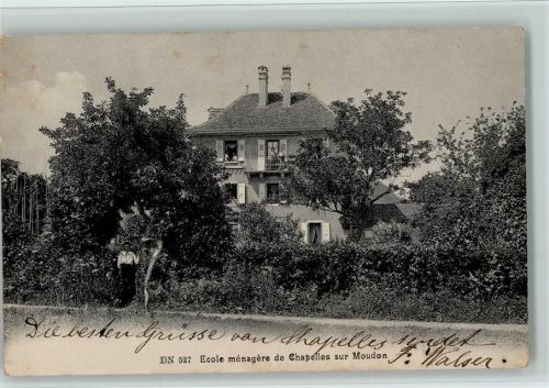 Moudon 1906 Ecole menagere de Chapelles sur Moudon - Pensionat