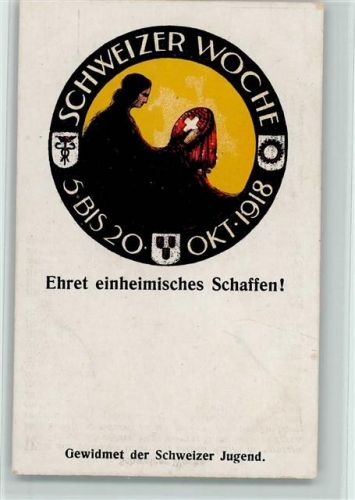Schweizer Woche 1918 - Gewidmet der Schweizer Jugend