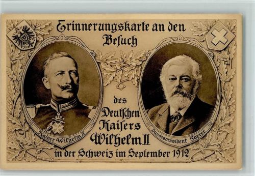 Erinnerung an den Besuch 1912 Kaiser Wilhelm in der Schweiz