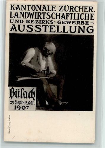 Bülach Landwirtschaftliche Gewerbe-Ausstellung 1907