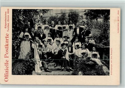 8000 Zürich - Offiz. Karte, Turnfest 1903, Trachtengruppe AK