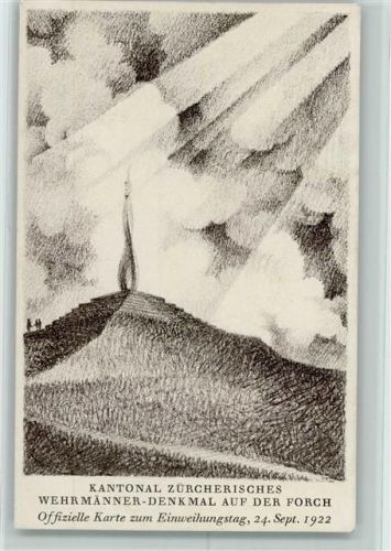Forch 1922 Lithographie Kantonal Zürcherisches Wehrmänner-Denkmal auf der Forch Offizielle Karte zum Einweihungstag