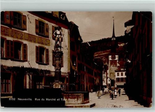 La Neuveville Rue du Marché et Tour Rouge Brunnen