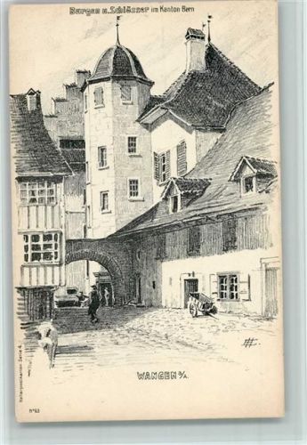 Wangen an der Aare 1908 Burgen und Schlösser im Kanton Bern sign