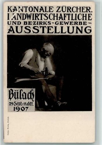 Bülach 1907 Kantonale Zürcher. Landwirtschaftliche und Bezirks-Gewerbe-Ausstellung