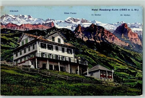 Hünenberg Hotel Rossberg-Kulm mit Glärnisch Böser Faulen Kl. Mythen Gr. Mythen