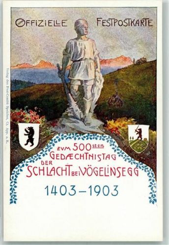 Vögelinsegg 1403 - 1903 Zum 500. Gedächtnistag der Schlacht bei Vögelinsegg