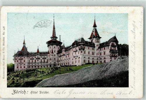 Zürich 1899 Hotel Dolder