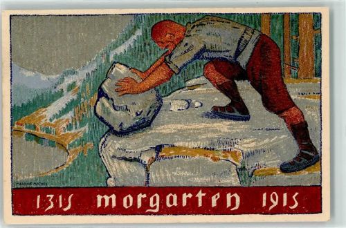 Morgarten 1315 - 1915 Sign. Maurive Mathey