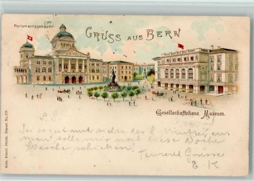Bern 1899 Parlamentsgebäude Gesellschaftshaus Museum