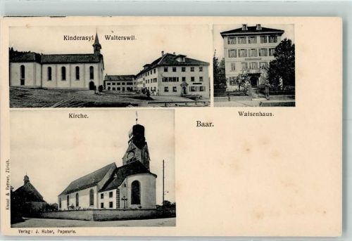 Baar Kinderasyl Walterswil Kirche Waisenhaus