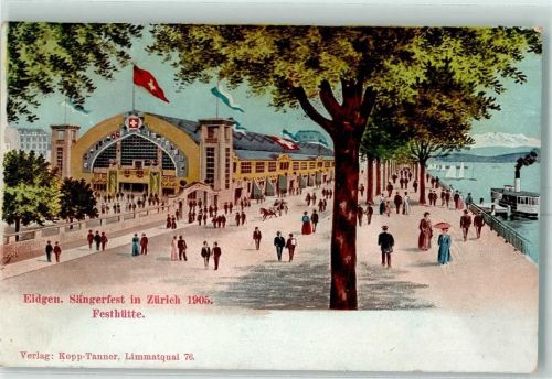 Zürich 1905 Eidgen. Sängerfest Festhütte Dampfer