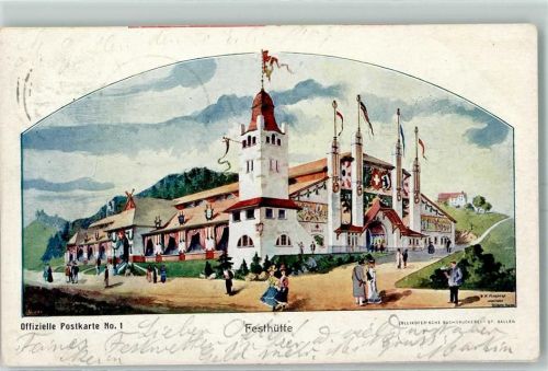 St. Gallen 1904 Eidgen. Schützenfest Festhütte Offizielle Postkarte Nr. 1 sign