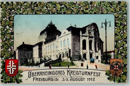 Freiburg 1912 Oberrheinisches Kreisturnfest Stadttheater Nr. 4