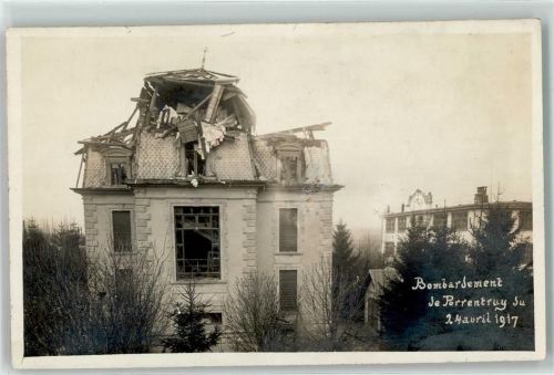 2900 Porrentruy Pruntrut 1917 Privatfoto AK bombadiertes Wohnhaus