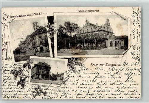 Langenthal 1901 Gemeindehaus mit Hotel Bären Bahnhof-Restaurant Bärengase