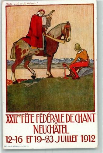 Neuchâtel 1912 22. Fete Federale de Chant Motto Lied an die Heimat sign