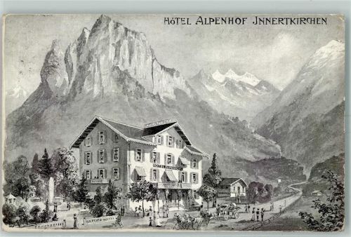 Innertkirchen 1910 Hotel Alpenhof