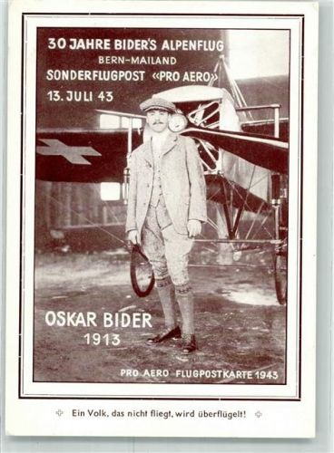 Bern 30 Jahre Alpenflug Bern - Mailand Oskar Bider 1913 Flugpost Prro Aero 13. Juli 1943
