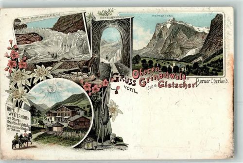 Grindelwald 1896 Gletscher Wetterhorn Hotel Lithographie