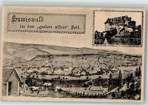 Sumiswald in der guten alten Zeit Schloss