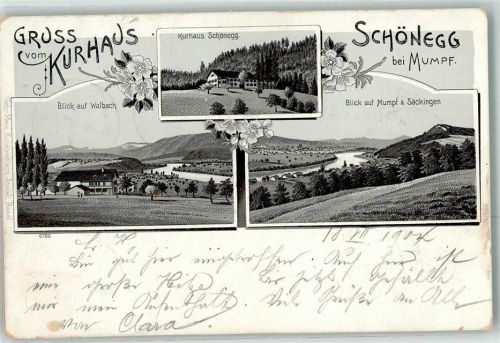 Mumpf 1904 Schönegg Kurhaus Walbach Säckingen