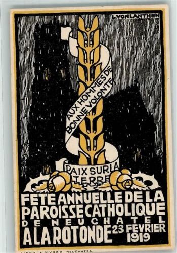 Neuchâtel sign von Lanthen L. Fete Annuelle de la Paroisse Catholique a la Rotonde 1919