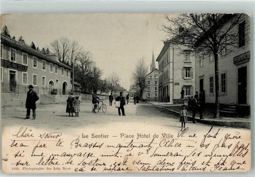 Le Sentier 1903 Place Hotel de Ville Rathaus Pharmacie Apotheke